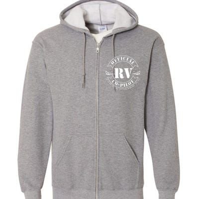 RV CoPilot Motorhome Camping Retirement Adventure Full Zip Hoodie