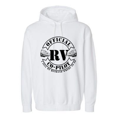 RV CoPilot Motorhome Camping Retirement Adventure Garment-Dyed Fleece Hoodie