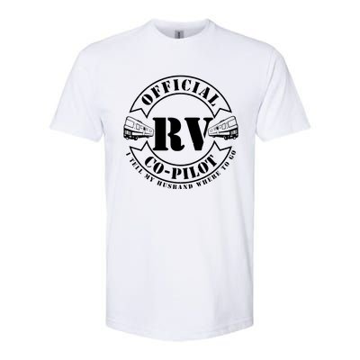 RV CoPilot Motorhome Camping Retirement Adventure Softstyle CVC T-Shirt