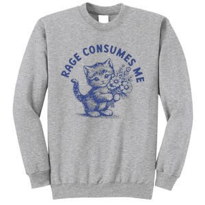 Rage Consumes Me Cat Flower Sweatshirt