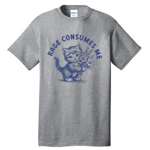 Rage Consumes Me Cat Flower Tall T-Shirt