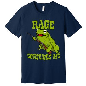 Rage Consumes Me Meme Oddly Specific Memes Funny Memes Frog Premium T-Shirt