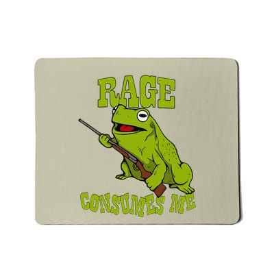 Rage Consumes Me Meme Oddly Specific Memes Funny Memes Frog Mousepad