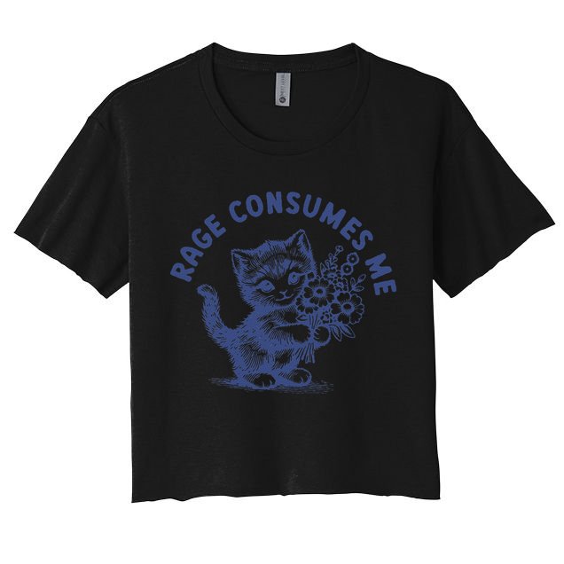 Rage Consumes Me Cat Flower Cute Kitty Cat Meme Crop Top