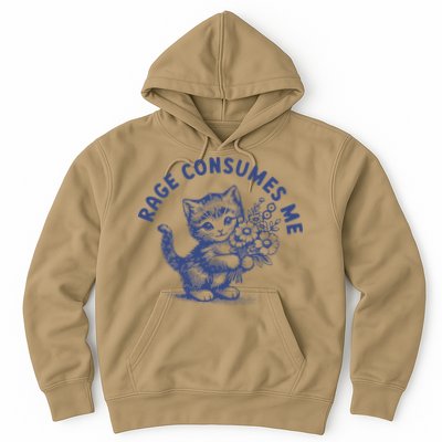 Rage Consumes Me Cat Flower Cute Kitty Cat Meme Hoodie