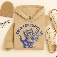 Rage Consumes Me Cat Flower Cute Kitty Cat Meme Hoodie