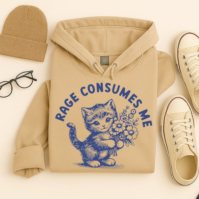 Rage Consumes Me Cat Flower Cute Kitty Cat Meme Hoodie