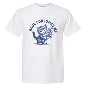 Rage Consumes Me Cat Flower Cute Kitty Cat Meme Garment-Dyed Heavyweight T-Shirt