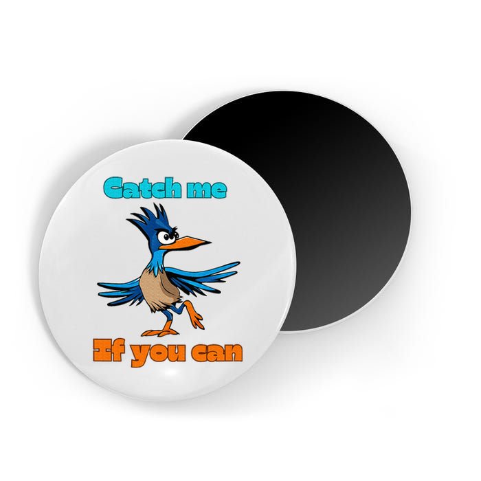 Roadrunner Catch Me If You Can Magnet