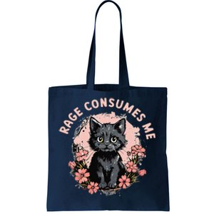 Rage Consumes Me Cat Flower Cute Kitty Cat Meme Tote Bag