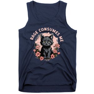 Rage Consumes Me Cat Flower Cute Kitty Cat Meme Tank Top