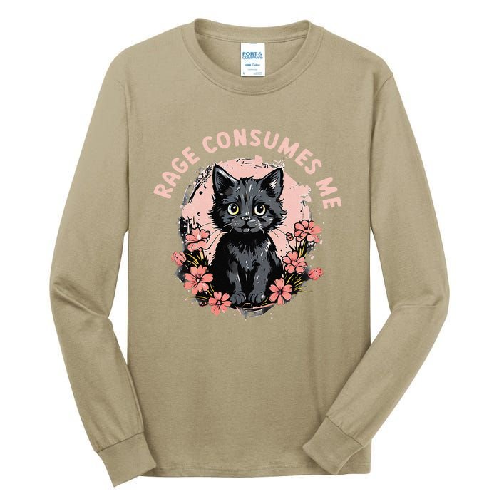 Rage Consumes Me Cat Flower Cute Kitty Cat Meme Tall Long Sleeve T-Shirt