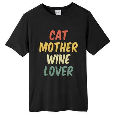 Retro Cat Mother Wine Lover Funny Pet Cat Lover Mother's Day Gift Tall Fusion ChromaSoft Performance T-Shirt