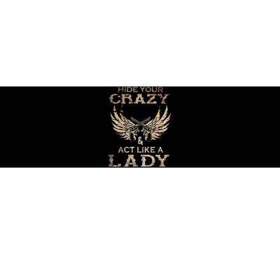 Retro Country Music Art Hide Your Crazy And Act Like A Lady Bumper Sticker