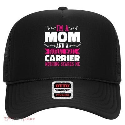 Rural Carriers Mom Mail Postal Worker Postman Mother's Day High Crown Mesh Back Trucker Hat
