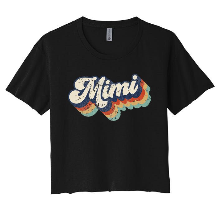 Retro Cute Mimi For Grandma Best Mimi Ever MotherS Day Women's Crop Top Tee