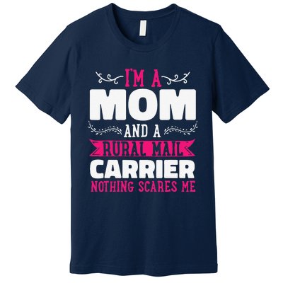 Rural Carriers Mom Mail Postal Worker Postman Mother's Day Premium T-Shirt