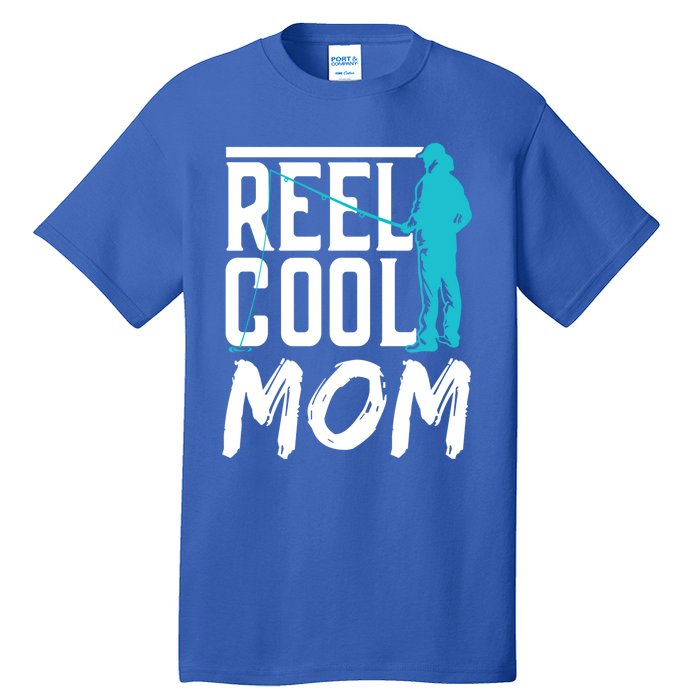 Reel Cool Mom Fisher Fish Hobby Fisher Fishing Mother Cool Gift Tall T-Shirt