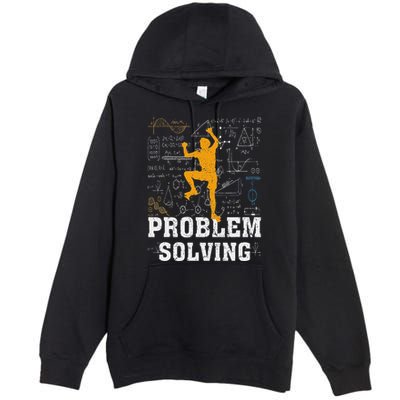 Rock Climbing Math Lover Problem Solving Mathematician Premium Pullover Hoodie