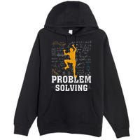 Rock Climbing Math Lover Problem Solving Mathematician Premium Pullover Hoodie