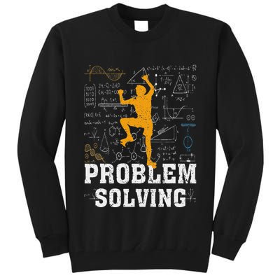 Rock Climbing Math Lover Problem Solving Mathematician Tall Sweatshirt