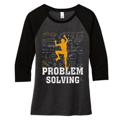 Rock Climbing Math Lover Problem Solving Mathematician Women's Tri-Blend 3/4-Sleeve Raglan Shirt