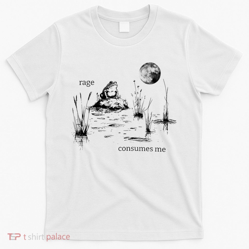 Rage Consumes Me Frog Funny T-Shirt
