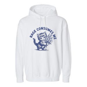 Rage Consumes Me Cat Flower Cute Kitty Cat Meme Garment-Dyed Fleece Hoodie