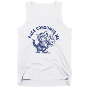 Rage Consumes Me Cat Flower Cute Kitty Cat Meme Tank Top