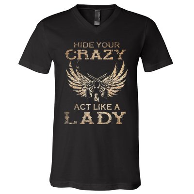 Retro Country Music Art Hide Your Crazy And Act Like A Lady V-Neck T-Shirt