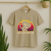 Rage Consumes Me Funny Cat Humor Joke T-Shirt