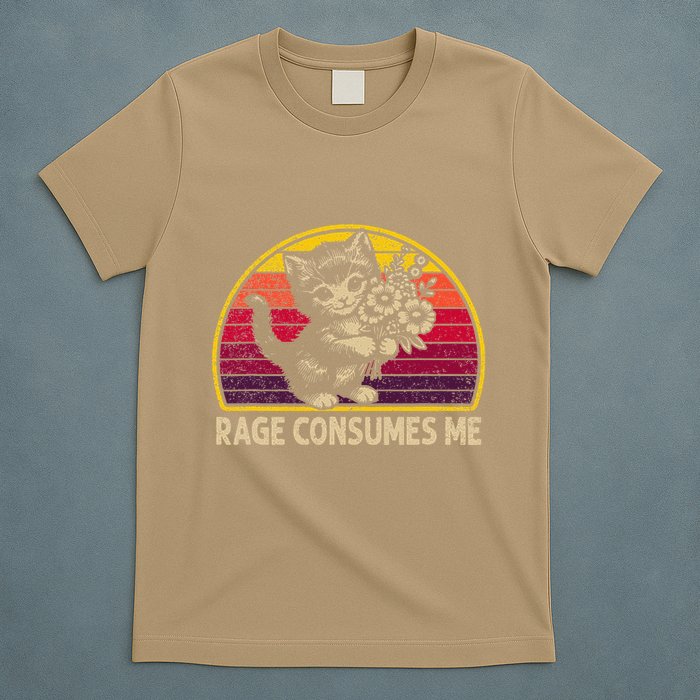 Rage Consumes Me Funny Cat Humor Joke T-Shirt