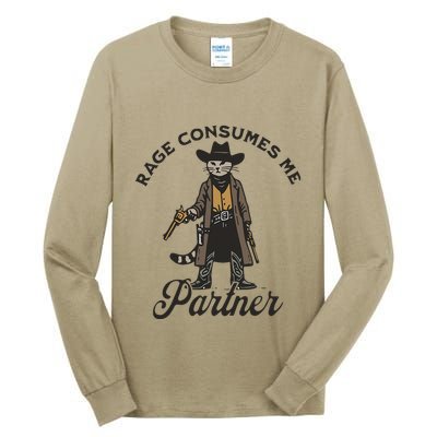 Rage Consumes Me Partner Funny Western Cowboy Cat Tall Long Sleeve T-Shirt