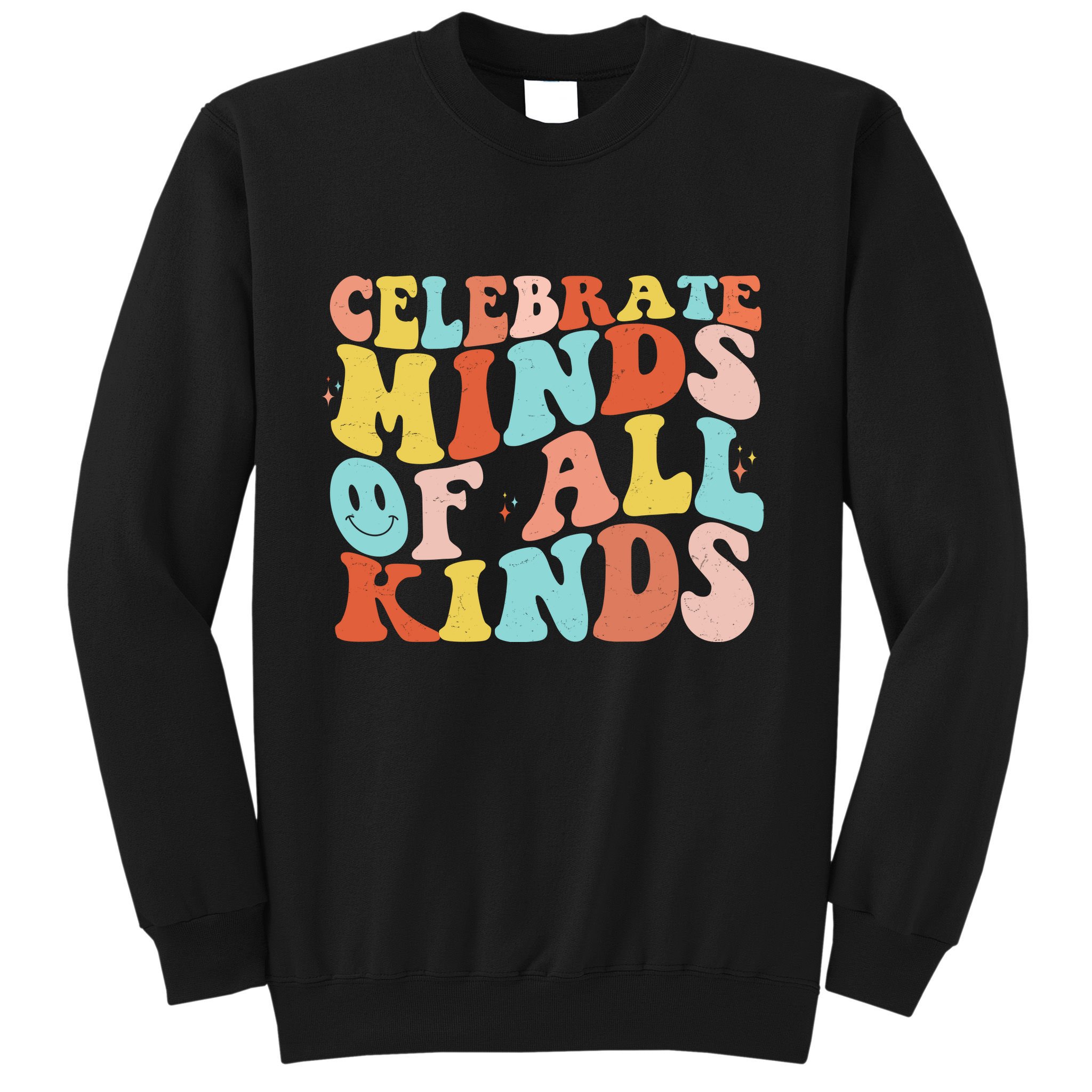 Retro Celebrate Minds Of All Kinds Sweatshirt