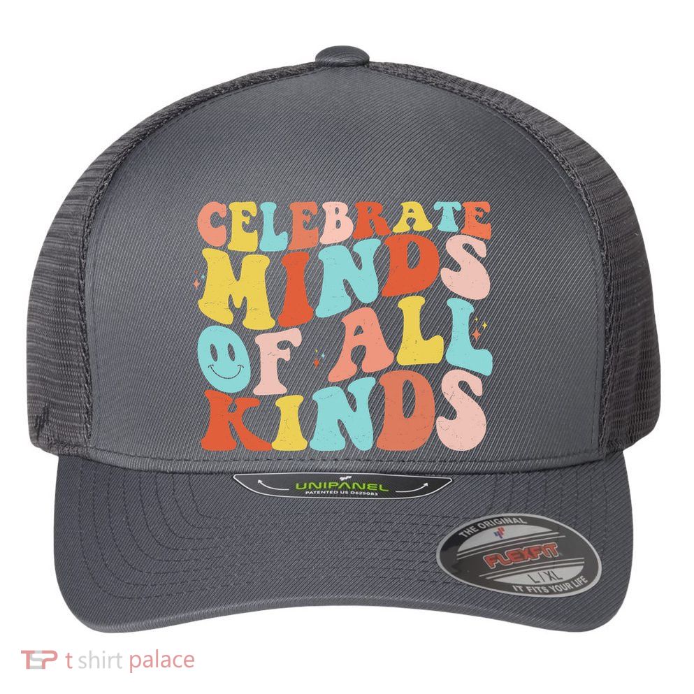 Retro Celebrate Minds Of All Kinds Flexfit Unipanel Trucker Cap