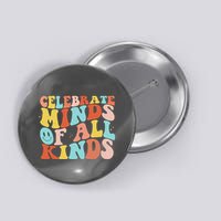Retro Celebrate Minds Of All Kinds Button