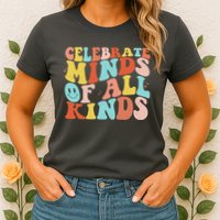 Retro Celebrate Minds Of All Kinds Womens T-Shirt