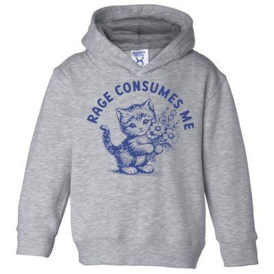 Rage Consumes Me Cat Flower Cute Kitty Cat Meme Toddler Hoodie