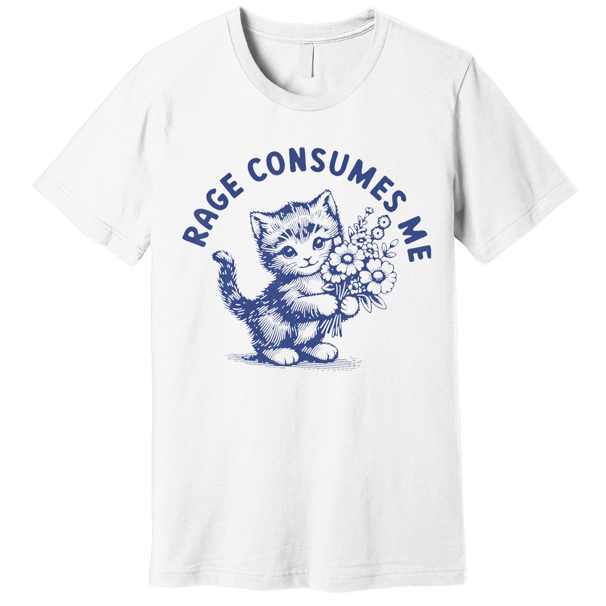Rage Consumes Me Cat Flower Cute Kitty Cat Meme Premium T-Shirt