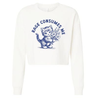 Rage Consumes Me Cat Flower Cute Kitty Cat Meme Cropped Pullover Crew