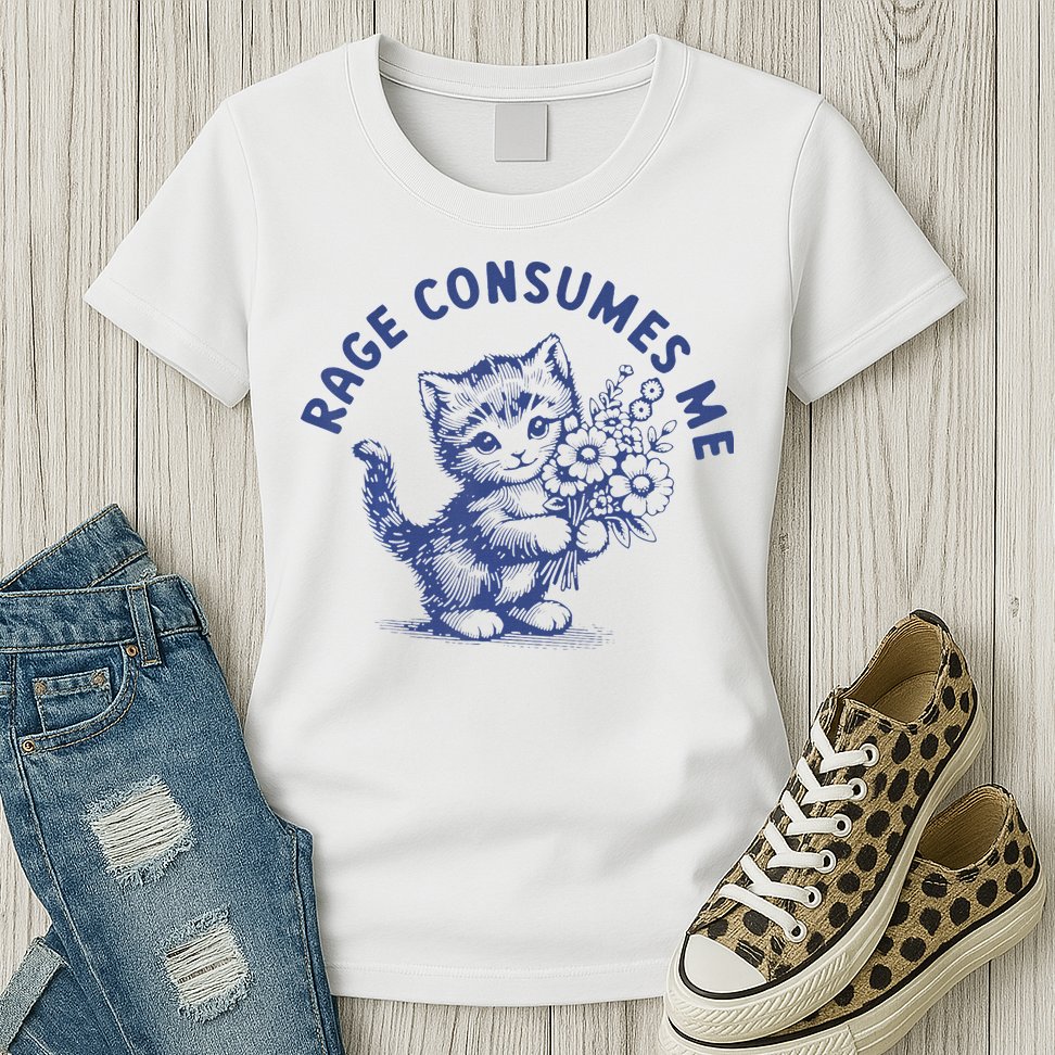 Rage Consumes Me Cat Flower Cute Kitty Cat Meme Womens T-Shirt