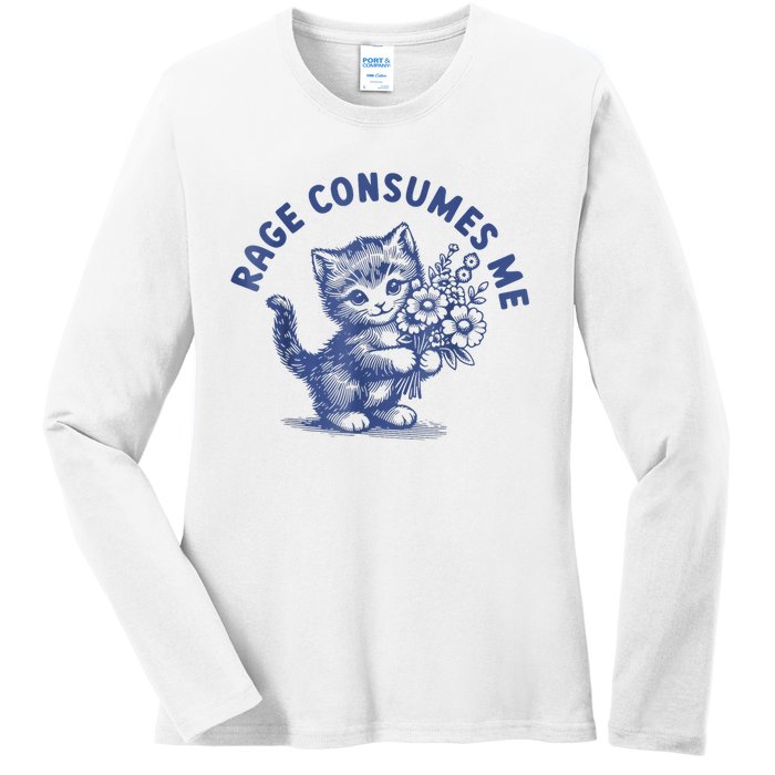 Rage Consumes Me Cat Flower Cute Kitty Cat Meme Ladies Long Sleeve Shirt