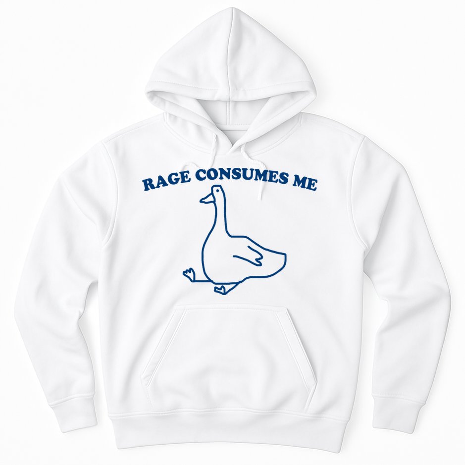 Rage Consumes Me Silly Goose – Funny Angry Goose Meme Hoodie