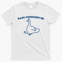 Rage Consumes Me Silly Goose – Funny Angry Goose Meme T-Shirt