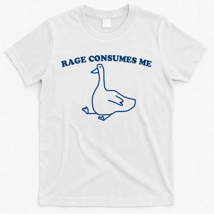 Rage Consumes Me Silly Goose – Funny Angry Goose Meme T-Shirt