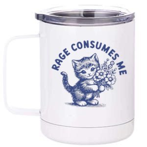 Rage Consumes Me Cat Flower Cute Kitty Cat 12 oz Stainless Steel Tumbler Cup