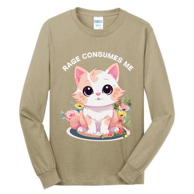 Rage Consumes Me Cat Lovers  Quotes  Meow Girl 2025 Tall Long Sleeve T-Shirt
