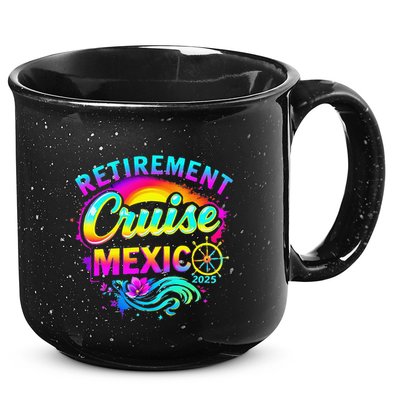 Retirement Cruise Mexico 2025 Vacation Souvenir .Png 15oz Campfire Ceramic Mug
