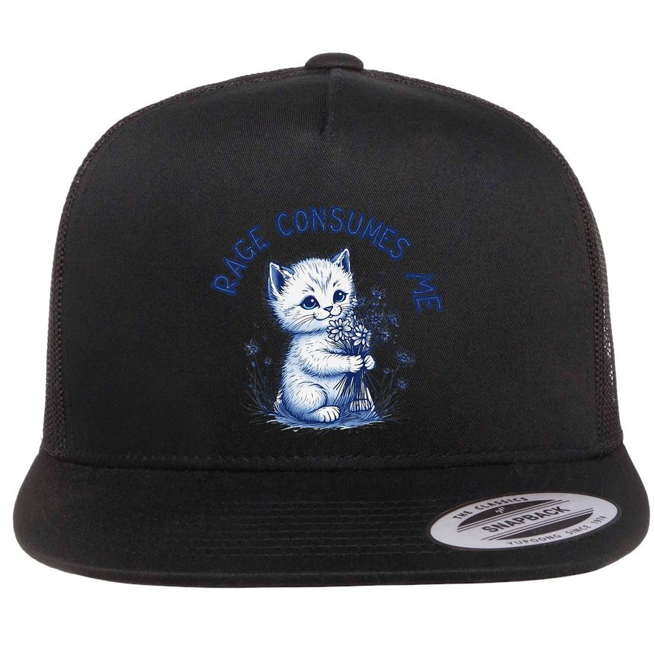 Rage Consumes Me Cat Flower Cute Kitty Cat Meme Design Funny Flat Bill Trucker Hat