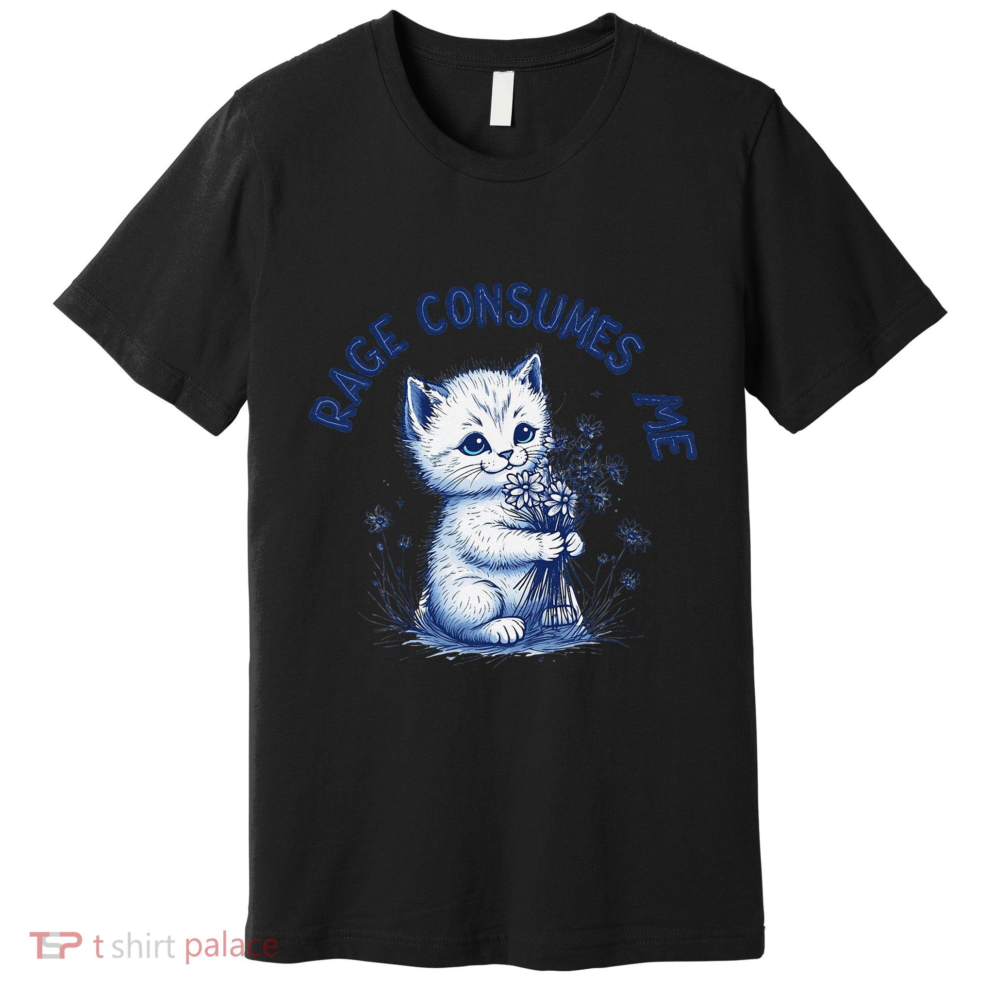 Rage Consumes Me Cat Flower Cute Kitty Cat Meme Design Funny Premium T-Shirt